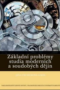 Základní problémy studia moderních a soudobých dějin 