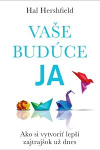 Vaše budúce Ja