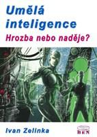 Umělá inteligence hrozba nebo naděje?