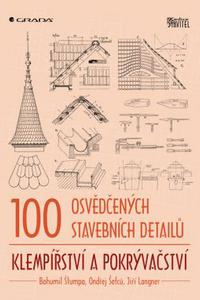 100 osvědčených stavebních detailů – klempířství a pokrývačství 