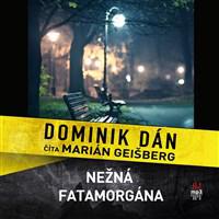 Nežná fatamorgána - audiokniha