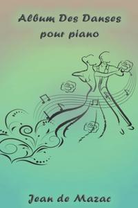 Album des danses pour piano