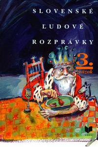 Slovenské ľudové rozprávky - 3. zväzok