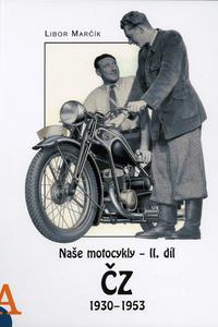 Naše motocykly II. díl