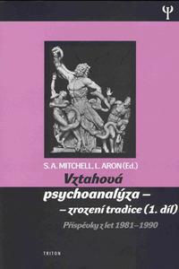 Vztahová psychoanalýza I. díl