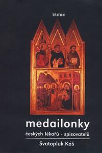 Medailonky českých lékařů - spisovatelů