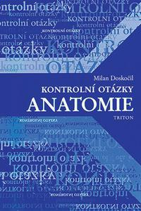 Kontrolní otázky - anatomie