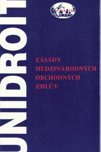 UNIDROIT - Zásady medzinárodných obchodných zmlúv