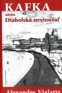 Kafka alebo Diabolská nevinnosť