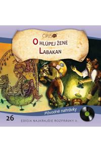 O hlúpej žene, Labakan (Najkrajšie rozprávky 26) - Audiokniha