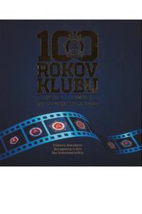 100 rokov klubu 1919-2019 /USB filmový dokument/