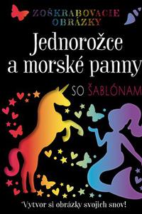 Jednorožce a morské panny