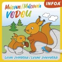 Malování vodou - Lesní zvířatka / Maľovanie vodou - Lesné zvieratká