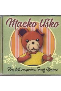 Macko Uško- CD rozpráva Jozef Kroner