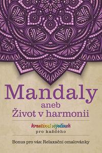 Mandaly aneb život v harmonii