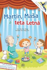 Martin, Maša a teta Letná