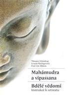 Mahámudra a vipassana - Bdělé vědomí