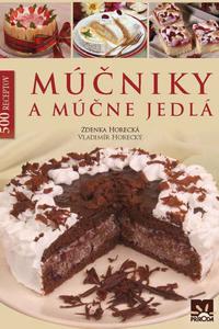 Múčniky a múčne jedlá