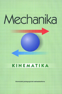 Mechanika – Kinematika pre ŠO strojárstvo