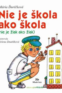 Nie je škola ako škola (nie je žiak ako žiak)