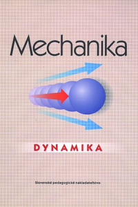 Mechanika – Dynamika pre ŠO strojárstvo