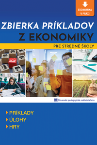 Zbierka príkladov z ekonomiky pre stredné školy