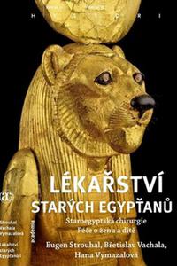 Lékařství starých Egypťanů I