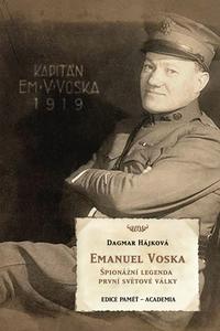 Emanuel Voska - Špionážní legenda první světové války