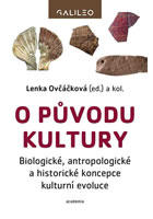 O původu kultury - Biologické, antropologické a historické koncepce kulturní evoluce