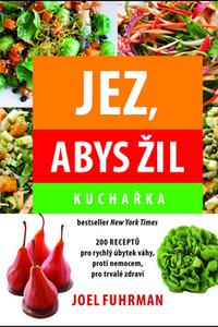 Jez, abys žil - Kuchařka 