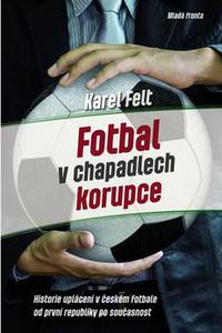 Fotbal v chapadlech korupce 