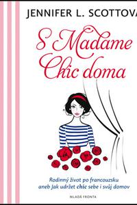 S Madame Chic doma 