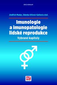 Imunologie a imunopatologie lidské reprodukce 