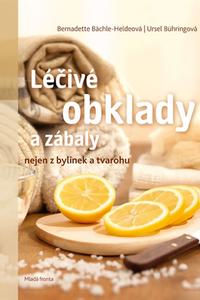 Léčivé obklady a zábaly z bylinek, tvarohu a spol.