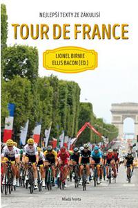 Tour de France - Nejlepší texty ze zákulisí