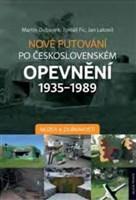 Nové putování po československém opevnění 1935-1989