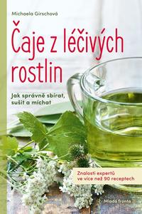 Čaje z léčivých rostlin