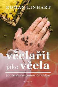 Včelařit jako včela 