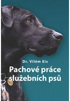 Pachové práce služebních psů