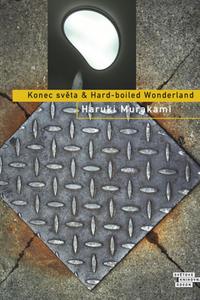 ​Konec světa & Hard-boiled Wonderland - 3.vydání