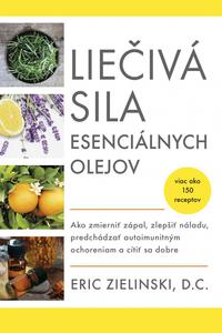 Liečivá sila esenciálnych olejov