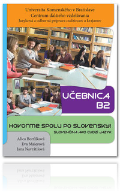  Hovorme spolu po slovensky - Cvičebnica B2 + Učebnica B2 + CD (Komplet 2xkniha + 1xCD)
