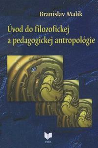 Úvod do filozofickej a pedagogickej antropológie