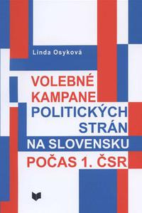 Volebné kampane politických strán na Slovensku počas 1. ČSR