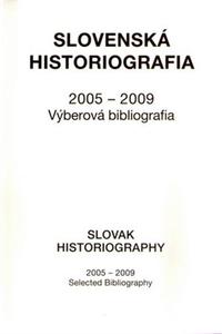 Slovenská historiografia 2005-2009