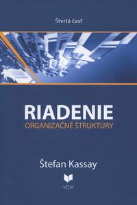 Riadenie 4 - Organizačné štruktúry