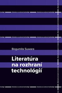 Literatúra na rozhraní technológií