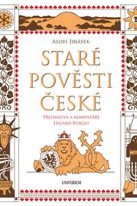 Staré pověsti české - komentované vydání