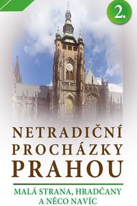 Netradiční procházky Prahou II