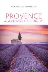 Provence a Azurové pobřeží